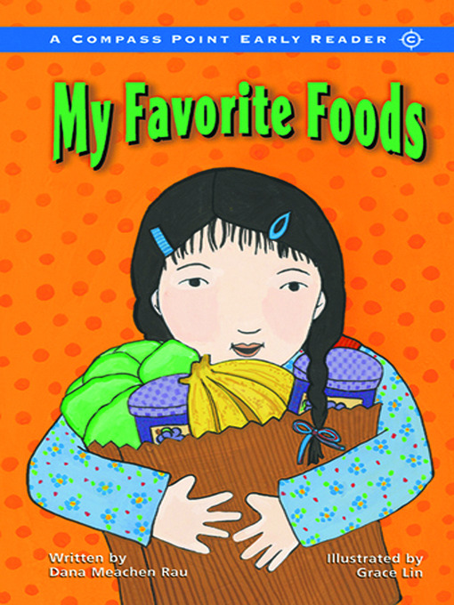 Title details for My Favorite Foods by Dana Meachen Rau - Available